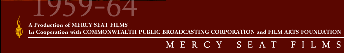 A Production of Mercy Seat Films